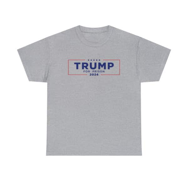 Unisex Trump for Prison 2024 T-Shirt - Image 37