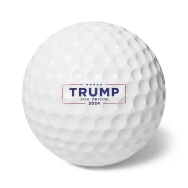 Trump for Prison 2024 Golf Balls (6-pack)